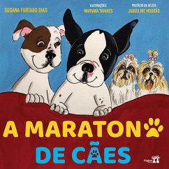 A maratona de cães - Dias, Susana Furtado