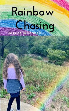 Rainbow Chasing - Whatman, Jessica