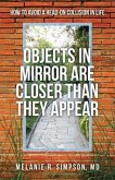 Objects in Mirror Are Closer Than They Appear: How to Avoid a Head-On Collision in Life