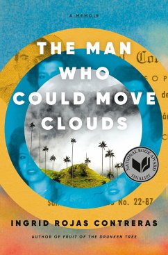 The Man Who Could Move Clouds - Rojas Contreras, Ingrid