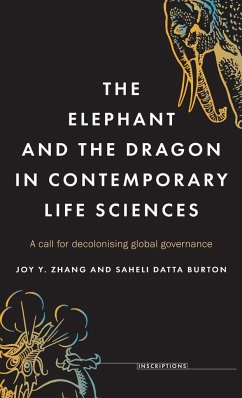 The elephant and the dragon in contemporary life sciences - Zhang, Joy Y.; Datta Burton, Saheli