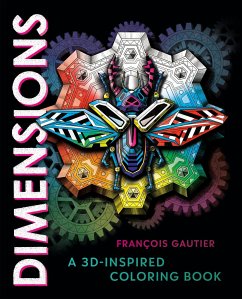 Dimensions: A 3d-Inspired Coloring Book - Gautier, François