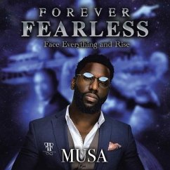 Forever Fearless - Musa