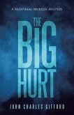 The Big Hurt: A Montreal Murder Mystery
