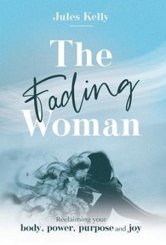 The Fading Woman - Kelly, Jules