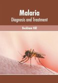 Malaria: Diagnosis and Treatment