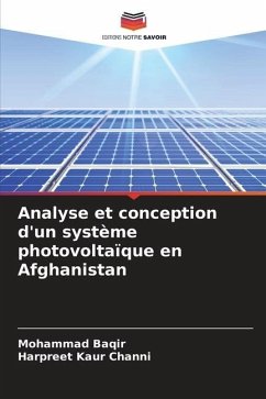 Analyse et conception d'un système photovoltaïque en Afghanistan - Baqir, Mohammad;Channi, Harpreet Kaur