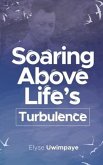 Soaring Above Life's Turbulence