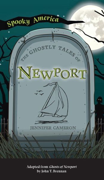 Ghostly Tales of Newport Ghostly Tales of Newport