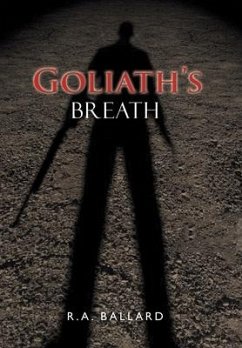 Goliath's Breath - Ballard, R. A.
