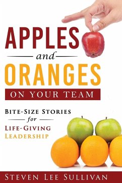 Apples and Oranges on Your Team - Sullivan, Steven