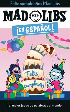 ¡Feliz Cumpleaños! Mad Libs - Canetti, Yanitzia