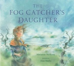 The Fog Catcher's Daughter - Mcshane, Marianne