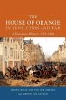 The House of Orange in Revolution and... - Bild 1