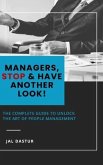 Managers, Stop and Have Another Look