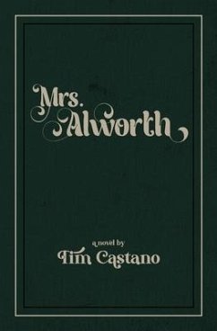 Mrs. Alworth - Castano, Tim