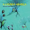 A casinha amarela - Bild 1