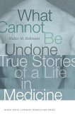 What Cannot Be Undone What Cannot Be Undone