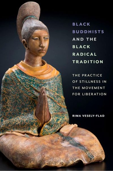 Black Buddhists and the Black Radical Tradition Black Buddhists and the Black Radical Tradition