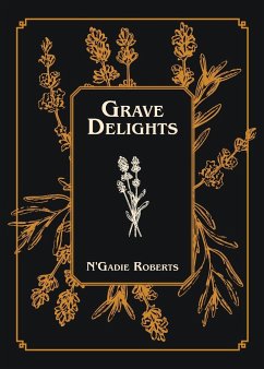 Grave Delights - Roberts, N'Gadie