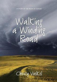 Walking a Winding Road - Voelkel, Christy L.