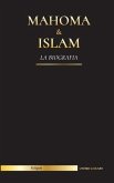 Mahoma & Islam: La biografía - Un santo profeta para nuestro tiempo y una introducción a la historia, las enseñanzas y la cultura del
