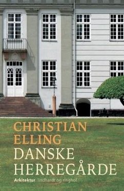 Danske herregårde - Elling, Christian