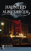 Haunted Albuquerque