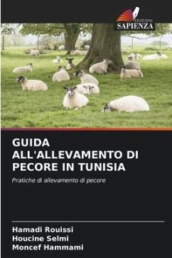 Guida All'allevamento Di Pecore in Tunisia - Rouissi, Hamadi;Selmi, Houcine;Hammami, Moncef