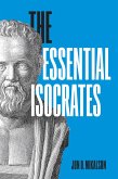 The Essential Isocrates The Essential Isocrates