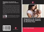Diagnóstico da situação do aleitamento materno no Burkina Faso