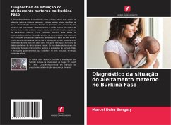 Diagnóstico da situação do aleitamento materno no Burkina Faso - Bengaly, Marcel Daba;Zerbo, Edouard