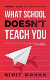 What School Doesn't Teach You: Inferential Lessons to Achieve Your Dreams