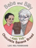 Baba and Billy and the Chocolate Banana Bread