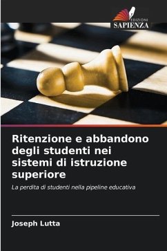 Ritenzione e abbandono degli studenti nei sistemi di istruzione superiore - Lutta, Joseph