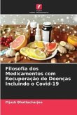 Filosofia dos Medicamentos com Recuperação de Doenças Incluindo o Covid-19