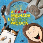 A gata Malhada e o gato Paçoca