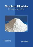 Titanium Dioxide: Diverse Applications