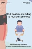 Bad postures leading to muscle soreness: The self-massage essentials