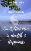 Our Rightful Place in Health & Happiness