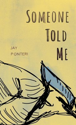 Someone Told Me - Ponteri, Jay