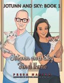 Jotunn and Sky: Book 1: Jotunn and Sky Find Home