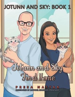Jotunn and Sky: Book 1: Jotunn and Sky Find Home - Nattar, Preea