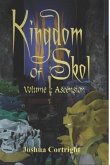 Kingdom of Skol Volume I: Ascension