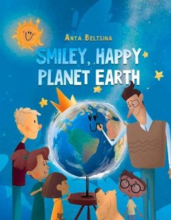 Smiley, Happy Planet Earth - Beltsina, Anya