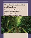Transforming Learning and Teaching: Heuristics for Educative and Responsible Practices