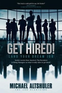 Get Hired! - Altshuler, Michael