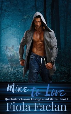 Mine to Love (Quicksilver Garou - Faelan, Fiola