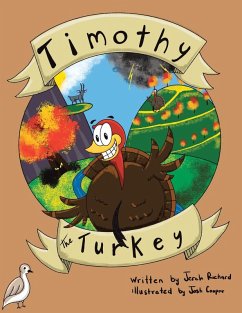 Timothy the Turkey - Richard, Jerah