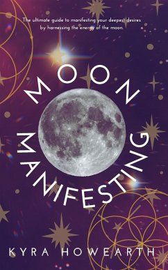 Moon Manifesting - Howearth, Kyra